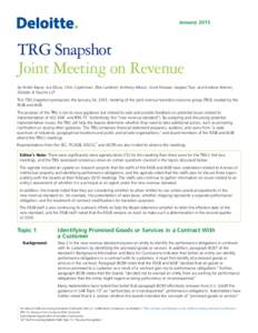 JanuaryTRG Snapshot Joint Meeting on Revenue by Kristin Bauer, Joe DiLeo, Chris Cryderman, Elise Lambert, Anthony Mosco, Scott Streaser, Jiaojiao Tian, and Andrew Warren, Deloitte & Touche LLP