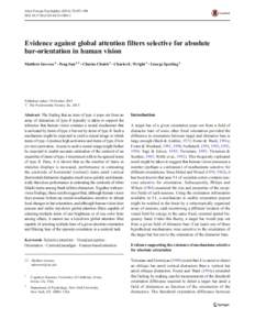 Atten Percept Psychophys:293–308 DOIs13414Evidence against global attention filters selective for absolute bar-orientation in human vision Matthew Inverso 1 & Peng Sun 1,2 & Charles Chubb