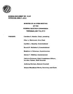 AGENDA DOCUMENT NO[removed]APPROVED JUNE 7, 2012 MINUTES OF AN OPEN MEETING OF THE FEDERAL ELECTION COMMISSION
