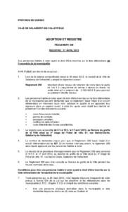 PROVINCE DE QUÉBEC  VILLE DE SALABERRY-DE-VALLEYFIELD ADOPTION ET REGISTRE RÈGLEMENT 256