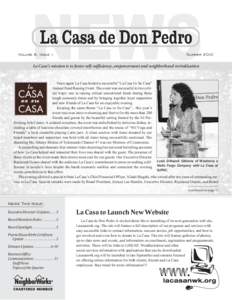 Volume 8, Issue 1  Summer 2010 La Casa’s mission is to foster self-sufficiency, empowerment and neighborhood revitalization