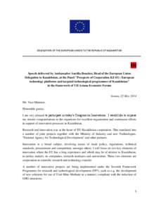 DELEGATION OF THE EUROPEAN UNION TO THE REPUBLIC OF KAZAKHSTAN  EN Speech delivered by Ambassador Aurélia Bouchez, Head of the European Union Delegation to Kazakhstan, at the Panel ''Prospects of Cooperation KZ-EU: Euro