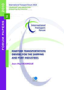 2010  International Transport Forum 2010 TRANSPORT AND INNOVATION Unleashing the Potential