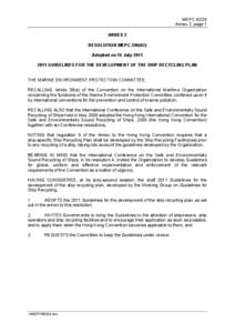 MEPC[removed]Annex 2, page 1 ANNEX 2 RESOLUTION MEPC[removed]Adopted on 15 July[removed]GUIDELINES FOR THE DEVELOPMENT OF THE SHIP RECYCLING PLAN