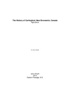 The History of Carlingford, New Brunswick, Canada Agriculture by Jerry Smyth  Jerry Smyth