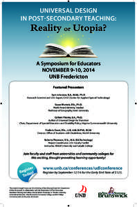 Universal Design in Post-secondary Teaching: Reality or Utopia?  A Symposium for Educators