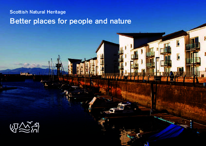 Scottish Natural Heritage  Better places for people and nature Contents Summary ...........................................................................................................................................