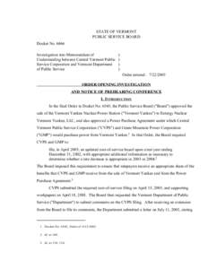STATE OF VERMONT PUBLIC SERVICE BOARD Docket No[removed]Investigation into Memorandum of Understanding between Central Vermont Public Service Corporation and Vermont Department