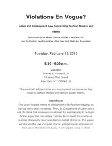 Violations En Vogue? Labor and Employment Law Concerning Fashion Models and Interns Sponsored by the Model Alliance, Dorsey & Whitney LLP, and the Fashion Law Committee of the New York State Bar Association