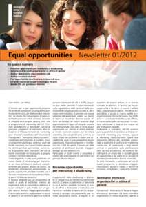 Equal opportunities	 NewsletterIn questo numero –	 Prossime opportunità per mentoring e shadowing –	Seminario Interventi organizzativi in ottica di genere –	Atelier Negotiating your academic job –	Ateli