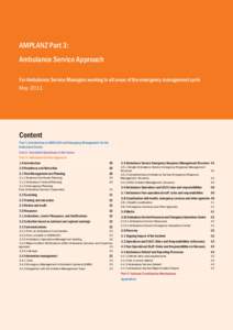 AMPLANZ Part 3: Ambulance Service Approach For Ambulance Service Managers working in all areas of the emergency management cycle May[removed]Content