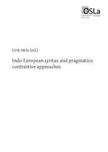 Oslo Studies in Language[removed]Eirik Welo (ed.)  Indo-European syntax and pragmatics: