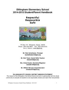 Dillingham Elementary SchoolStudent/Parent Handbook Respectful Responsible Safe