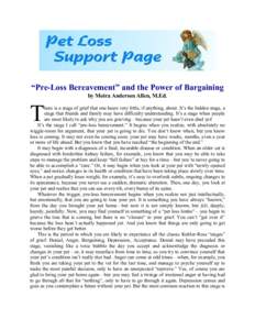 “Pre-Loss Bereavement” and the Power of Bargaining  T by Moira Anderson Allen, M.Ed.