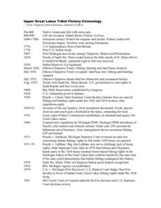 Upper Great Lakes Tribal Fishery Chronology — From Chippewa Ottawa Resource Authority (CORA) Pre[removed]-1700s