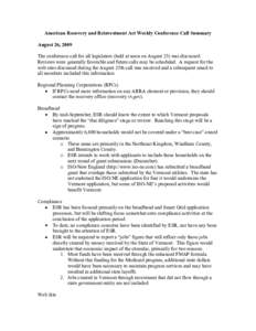 United States housing bubble / Arra / Northeast Kingdom / Vermont / United States / Presidency of Barack Obama / 111th United States Congress / American Recovery and Reinvestment Act