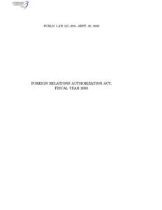 PUBLIC LAW 107–228—SEPT. 30, 2002  FOREIGN RELATIONS AUTHORIZATION ACT, FISCAL YEAR[removed]VerDate 11-MAY-2000