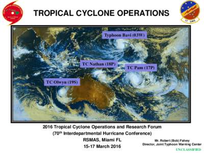 TROPICAL CYCLONE OPERATIONS Typhoon Bavi (03W) TC Nathan (18P)  TC Pam (17P)