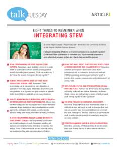 ARTICLE EIGHT THINGS TO REMEMBER WHEN INTEGRATING STEM  By Anna Padget Crocker, Project Associate: Afterschool and Community Initiatives