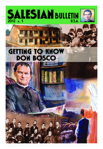 Salesian Bulletin Winter[removed]:01 PM Page[removed]n. 1 GETTING TO KNOW DON BOSCO
