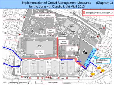 Implementation of Crowd Management Measures for the June 4th Candle Light Vigil[removed]Diagram 1)  Emergency Vehicle Access (EVA)