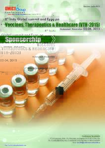 Vaccines India8th Indo Global summit and Expo on Vaccines, Therapeutics & Healthcare (VTHHyderabad November