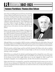 FL HistoryEarly 1800s Famous Floridians: Thomas Alva Edison One of the outstanding geniuses in the history of technology,