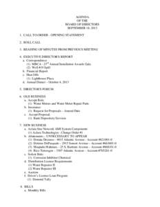 AGENDA OF THE BOARD OF DIRECTORS SEPTEMBER 18, CALL TO ORDER - OPENING STATEMENT 2. ROLL CALL