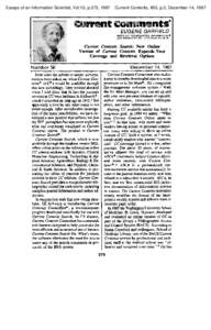 Essays of an Information Scientist, Vol:10, p.373, 1987  Current Contents, #50, p.3, December 14, 1987 aFFent Comments” EUGENE GARFIELD