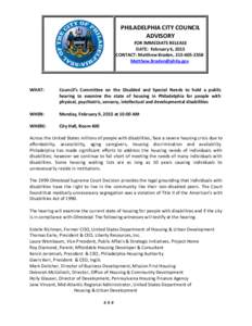 PHILADELPHIA CITY COUNCIL ADVISORY FOR IMMEDIATE RELEASE DATE: February 6, 2015 CONTACT: Matthew Braden,  