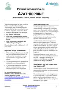 PATIENT INFORMATION ON  AZATHIOPRINE (Brand names: Azamun, Azapin, Imuran, Thioprine)  This information sheet has been produced