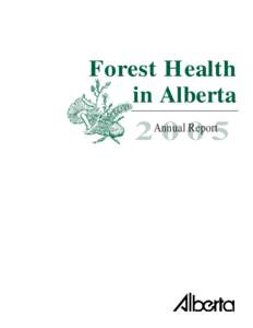 Forest Health in Alberta 2005 Annual Report