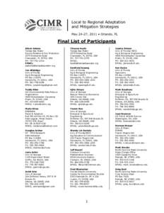 Local to Regional Adaptation and Mitigation Strategies May 24-27, 2011 • Orlando, FL Final List of Participants Alison Adams