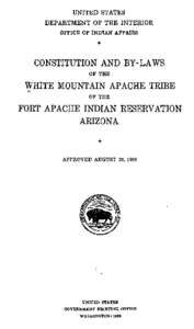 Constitution and Bylaws of the White Mountain Apache Tribe of the Fort Apache Indian Reservation