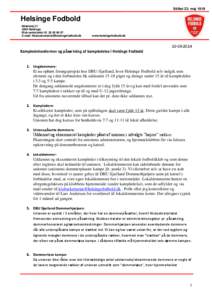 Stiftet 23. maj[removed]Helsinge Fodbold Idrætsvej[removed]Helsinge Klub-sekretariat tlf[removed].