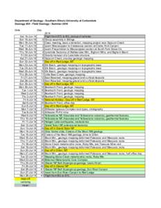 Department of Geology - Southern Illinois University at Carbondale Geology[removed]Field Geology - Summer 2014 Date Sat 14-Jun-14 Sun 15-Jun-14 Mon 16-Jun-14