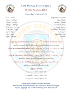 Fort McKay First Nation Winter Festival 2015 Saturday – March 7th 11 am – noon  Registration & Lunch