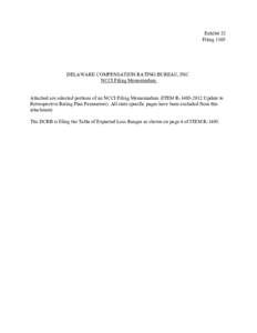 Exhibit 32 Filing 1305 DELAWARE COMPENSATION RATING BUREAU, INC. NCCI Filing Memorandum Attached are selected portions of an NCCI Filing Memorandum (ITEM R[removed]Update to