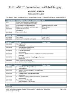 MEETING AGENDA FRIDAY, JANUARY 17, 2014 The Joseph B. Martin Conference Center | Harvard Medical School | 77 Avenue Louis Pasteur, Boston, MA[removed]Commissioner Group Meeting (open to commissioners only) 0715