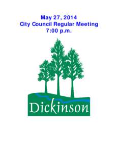 May 27, 2014 City Council Regular Meeting 7:00 p.m. FYI