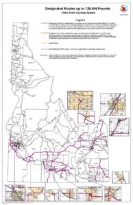 Designated Routes up to 129,000 Pounds Idaho State Highway System June[removed]Legend