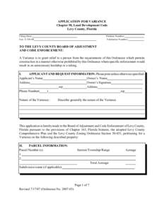 APPLICATION FOR VARIANCE Chapter 50, Land Development Code Levy County, Florida Filing Date: Fee: $ 350.00