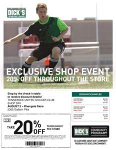 Stop by the check-in table to receive discount details! TENNESSEE UNITED SOCCER CLUB SHOP DAY AUGUST 2 – Rivergate Store 2305 Gallatin Pike