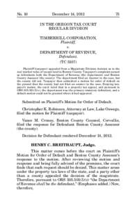 No. 10	  December 14, 2012	75 IN THE OREGON TAX COURT REGULAR DIVISION TIMBERHILL CORPORATION,