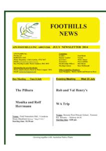 FOOTHILLS NEWS APS FOOTHILLS INC. A0013126K APS Foothills Inc. PO Box 65 BORONIA 3155
