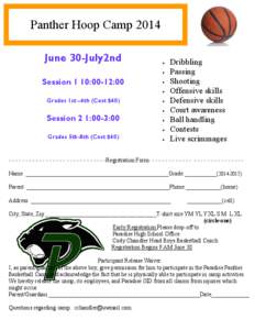 Panther Hoop Camp 2014 June 30-July2nd • •