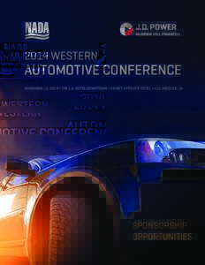 2014 WESTERN  AUTOMOTIVE CONFERENCE NOVEMBER 18, 2014 ∆ THE L.A. HOTEL DOWNTOWN—A HYATT AFFILIATE HOTEL ∆ LOS ANGELES, CA  SPONSORSHIP