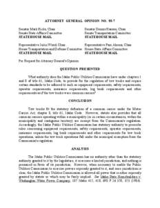 ATTORNEY GENERAL OPINION NO[removed]Senator Mark Ricks, Chair Senate State Affairs Committee STATEHOUSE MAIL  Senator Dennis Hansen, Chair