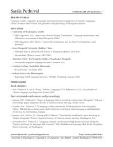 Sarala Puthuval  curriculum vitae (page 1) RESEARCH AREAS Language contact, linguistic geography, intergenerational transmission of minority languages,