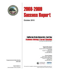 [removed]Success Report October 2010 California State University, East Bay Academic Advising & Career Education